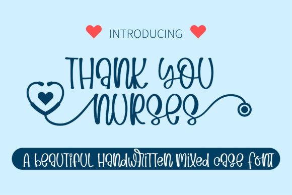 Thank You Nurses: A Handwritten Typeface Built for Web Design